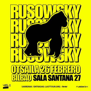Rusowsky en Santana 27, Bilbao 2026 - Lista de espera