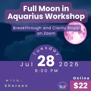 Full Moon in Aquarius Online Workshop