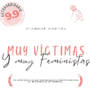 Muy Víctimas y Muy Feministas