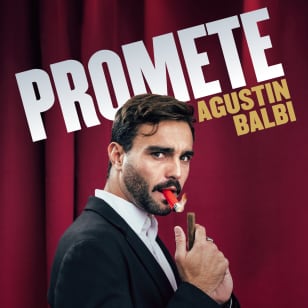 Promete: el monólogo de Agustín Balbi en Madrid