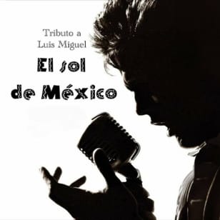 Tributo a Luis Miguel, el sol de México