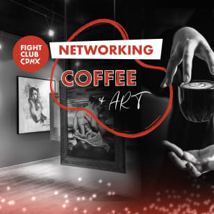 Coffee Art Chocolate and Networking [Fight Club]