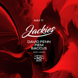 Jackies Open Air Daytime con David Penn, Piem, Baccus en La Terrrazza