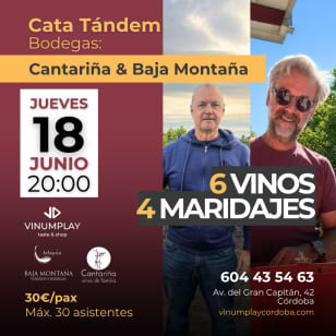 Cata Tándem - Bodega Cantariña & Baja Montaña en Córdoba