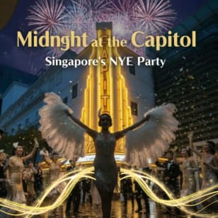 Midnight at the Capitol - Singapore’s NYE Party