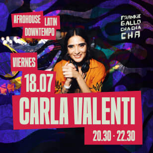 Carla Valenti DJ Set en Frankie Gallo Cha Cha Cha