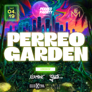 ﻿Perreo Garden 420 - Fiesta de baile Reggaeton