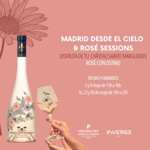 Madrid desde el Cielo & Rosé Sessions
