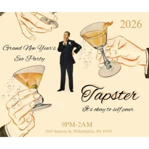 Tapster NYE26 Philly