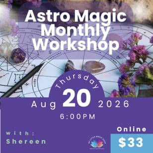Astro Magic Monthly Workshop