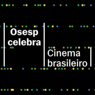 Osesp Celebra: Cinema Brasileiro