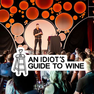 An Idiot’s Guide to Wine: Comedy with Wine