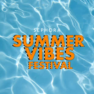Sephora Summer Festival: el evento ‘beauty’ del verano - Lista de espera