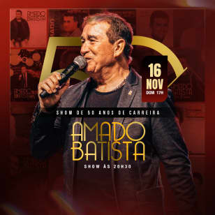 Show do Amado Batista 50 Anos no Arena Sertaneja