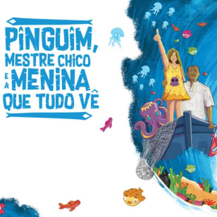 Pinguim, Maestro Chico y La Niña Quê Todo Vê