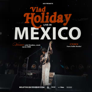 VLAD HOLIDAY EN CIUDAD DE MÉXICO