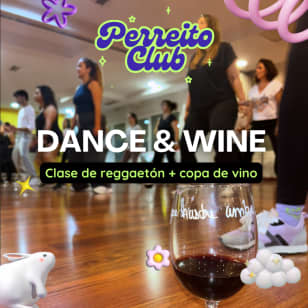Reggaeton class + glass of wine: Perreito Club