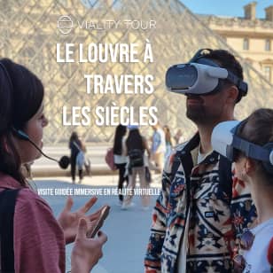 Il Louvre attraverso i secoli: visita guidata in realtà virtuale