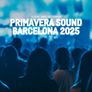 Primavera Sound 2025 - Barcelona