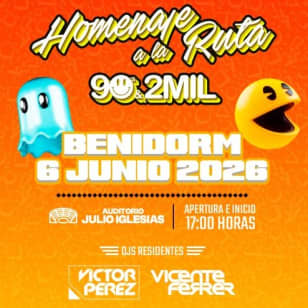 Homenaje a la Ruta 90's & 2MIL Benidorm 2026