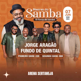 Show Mestres do Samba com Jorge Aragão e Fundo de Quintal no Arena