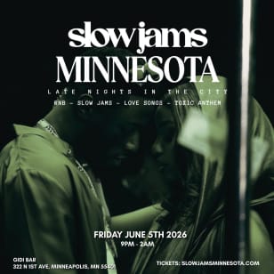SLOW JAMS MINNESOTA - Late Night Slow Jams & RnB Party in Minneapolis