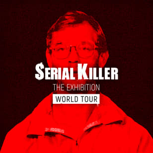 Serial Killer: The Exhibition World Tour - Waitlist