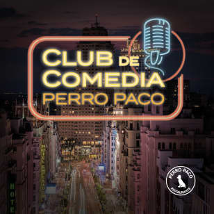 Club de Comedia Perro Paco en Madrid