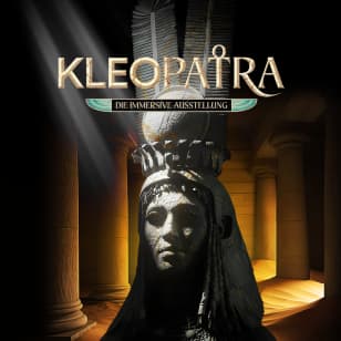 Kleopatra - Die immersive Ausstellung