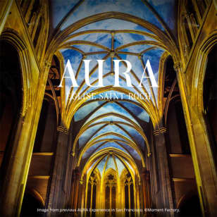 AURA: An immersive experience larger than life