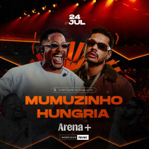 Spectacle du Mumuzinho et Hungria au Arena +