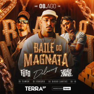 Show Baile do Magnata com Delacruz, Tuto e Joãozinho VT no Terra SP