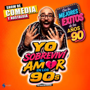 Yo Sobreviví al amor en los 90s