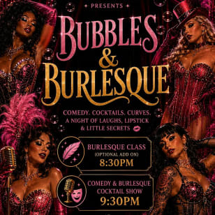 Bubbles & Burlesque: A Girls’ Night Cocktail Experience