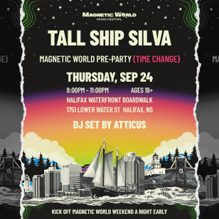 TALL SHIP SILVA — MAGNETIC WORLD PRE-PARTY