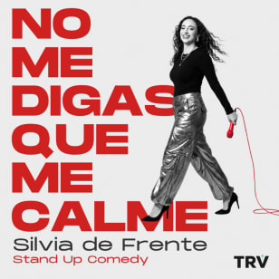 No me digas que me calme