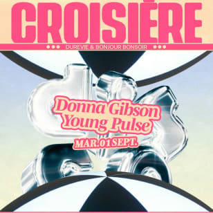 DISCO DISCO CROISIÈRE : Donna Gibson, Young Pulse