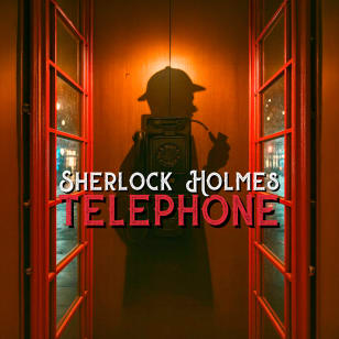 Sherlock Holmes Telephone: The Game is Afoot