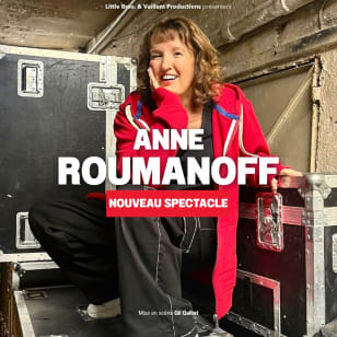 Anne Roumanoff – “Trop fraîche”