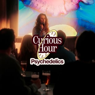 Curious Hour: A Psychedelics Science Night