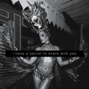 i have a secret to share with you