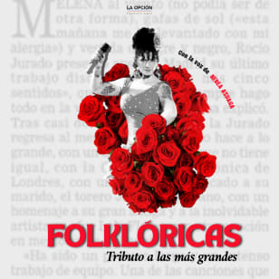 Folklóricas: tributo a las más grandes