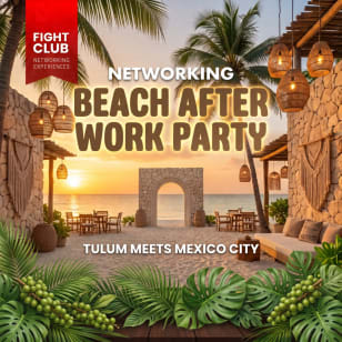 Fiesta de Networking After Work con Vibra de Playa 🤫 FIGHT CLUB 🤫