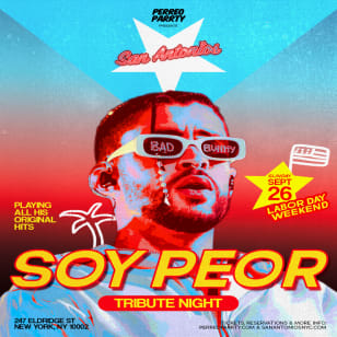SOY PEOR Reggaeton Party @ San Antonios Cocktail Bar - Labor Day