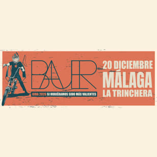 BAUER en MÁLAGA (LA TRINCHERA)