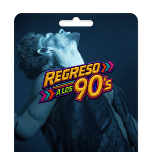 Regreso a los 90`s - La Música de tu vida - Tarjeta Regalo