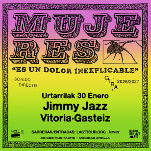 Mujeres at Jimmy Jazz, Vitoria 2027