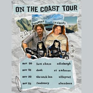 'On The Coast' Tour w/ JP O'Grady & Ferester