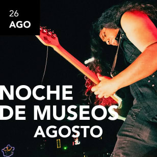 Noche de Museos de Agosto
