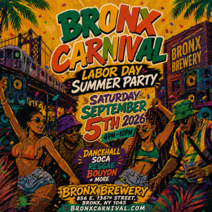 BRONX CARNIVAL - Summer Dancehall & Soca Labor Day Party